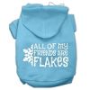 All my friends are Flakes Screen Print Pet Hoodies