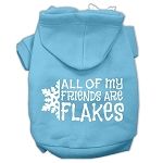 All my friends are Flakes Screen Print Pet Hoodies (Color/Size: Baby Blue Size L)