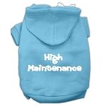 High Maintenance Screen Print Pet Hoodies (Color/Size: Baby Blue L)