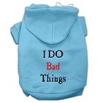 I Do Bad Things Screen Print Pet Hoodies (Color/Size: Baby Blue L)